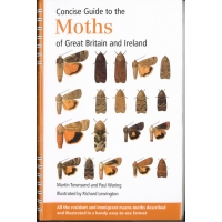 Concise Guide to Moths of Great Britain and Ireland.Paul Waring, Martin Townsend illustrated by Richard Lewington.