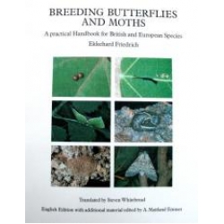 Breeding Butterflies & Moths - Ekkehard Friedrich
